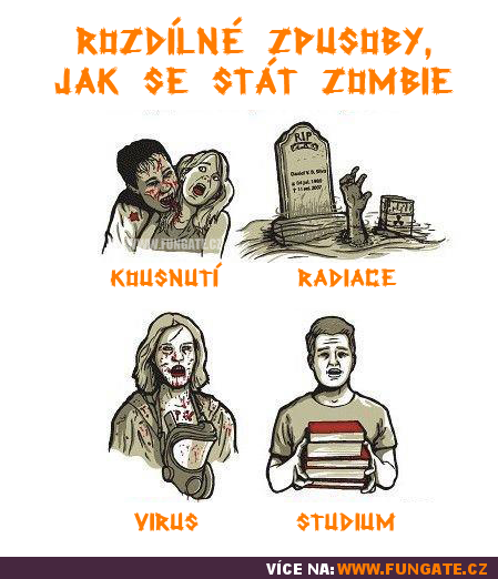 Rozdílné způsoby, jak se stát zombie