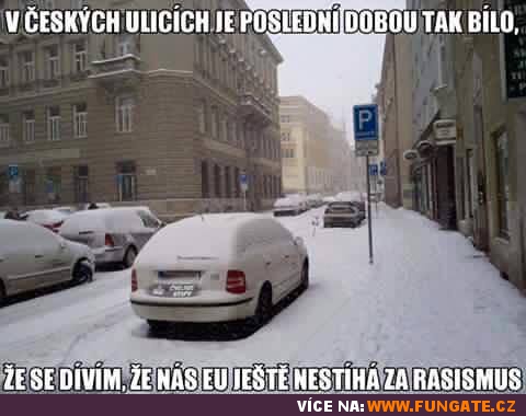 V českých ulicích je poslední dobou tak bílo, že...