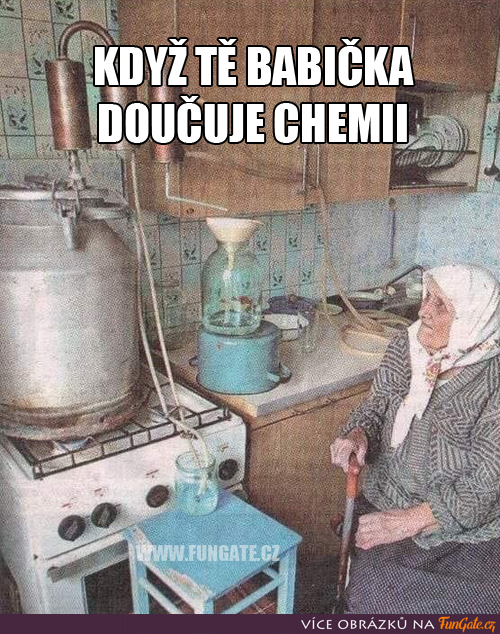 Když tě babička doučuje chemii