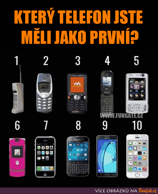 Který telefon jste měli jako první?