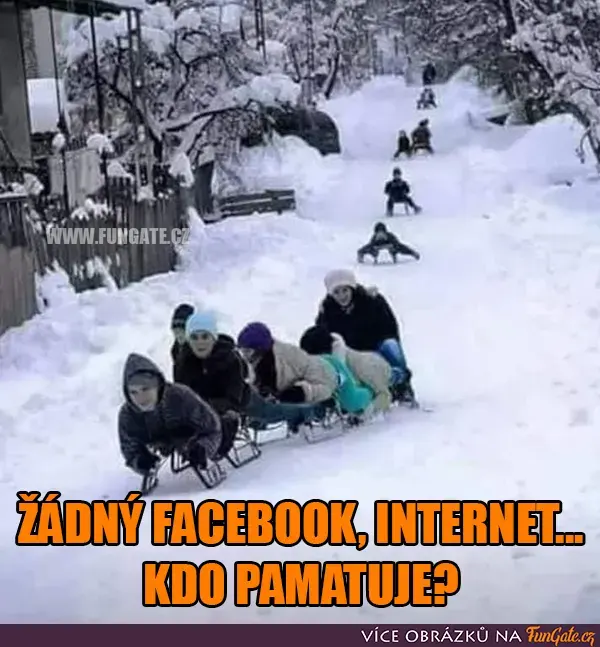 Žádný Facebook, Internet... Kdo pamatuje?