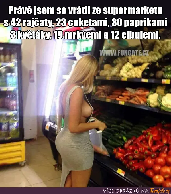 Právě jsem se vrátil ze supermarketu s 42 rajčaty