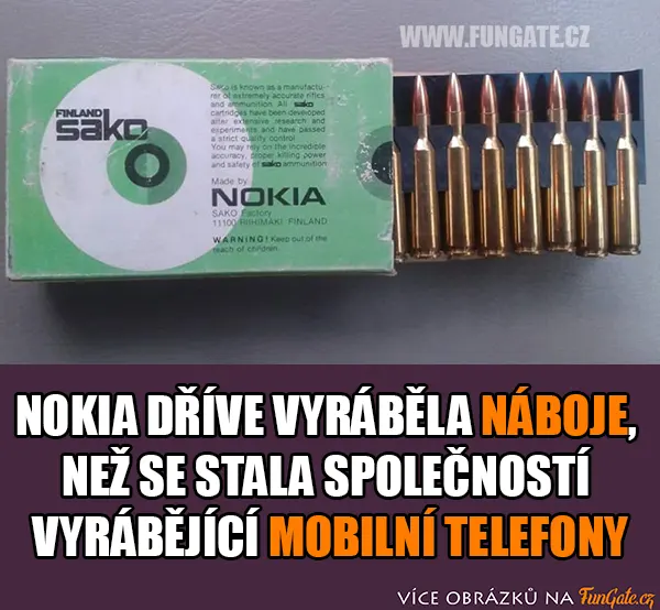 Nokia dříve vyráběla náboje, než