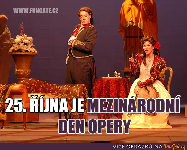 25. října je mezinárodní den opery