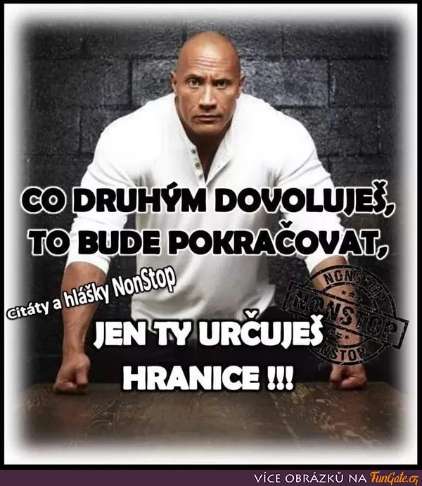 Co druhým dovoluješ, to bude pokračovat