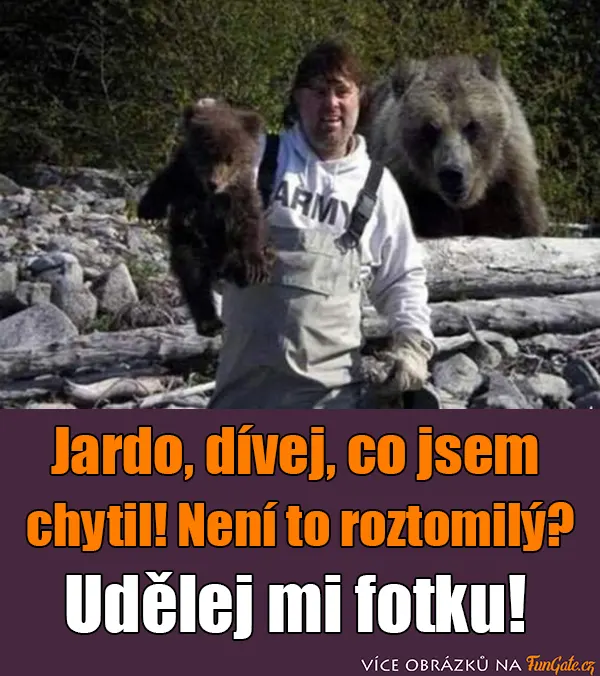 Jardo, dívej, co jsem chytil!