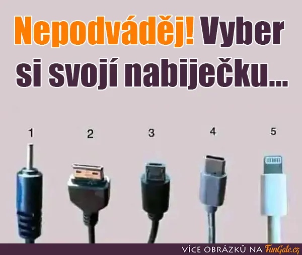 Nepodváděj! Vyber si svojí nabíječku...