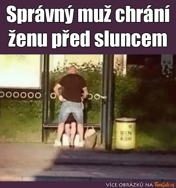 Správný muž chrání ženu