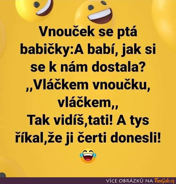 Vnouček se ptá babičky: